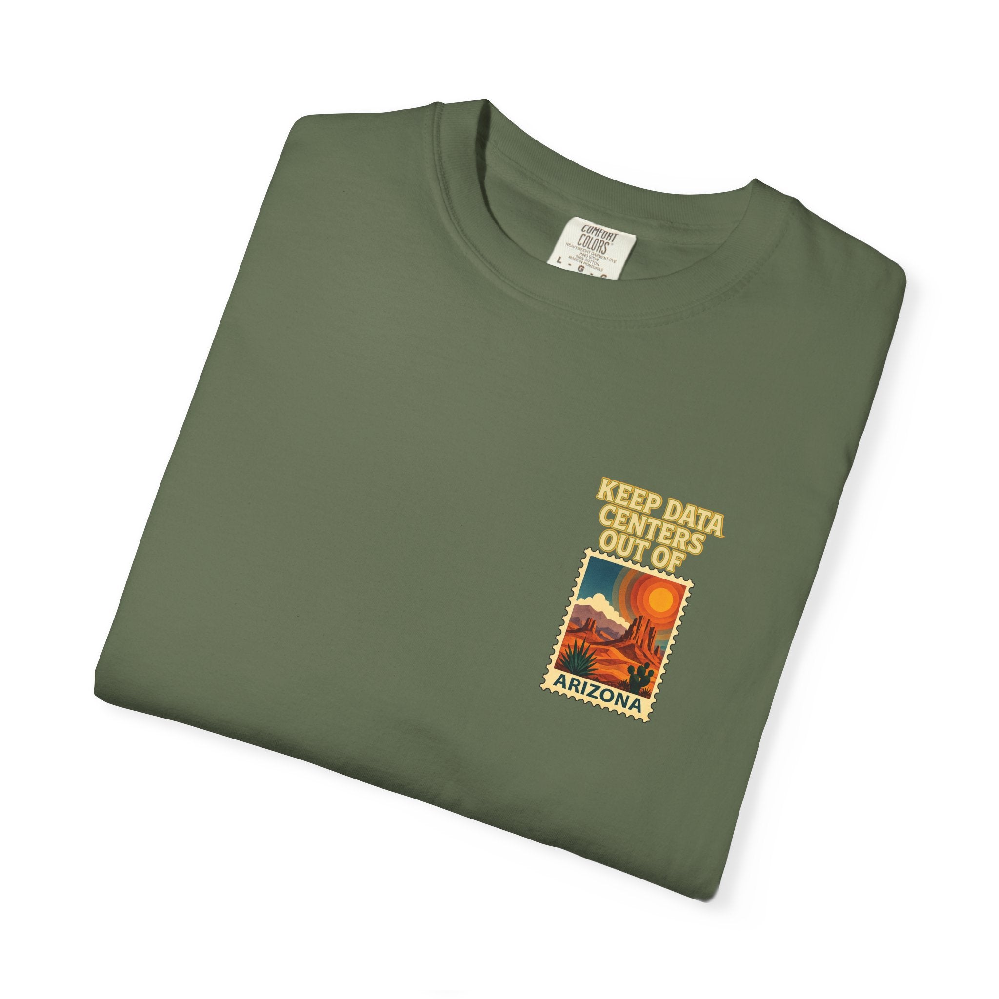Keep Data Centers Out of Arizona T-Shirt (Front and Back)
