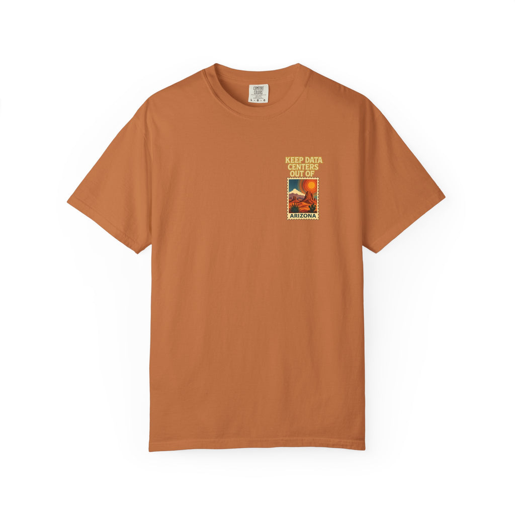 Keep Data Centers Out of Arizona T-Shirt (Front and Back)