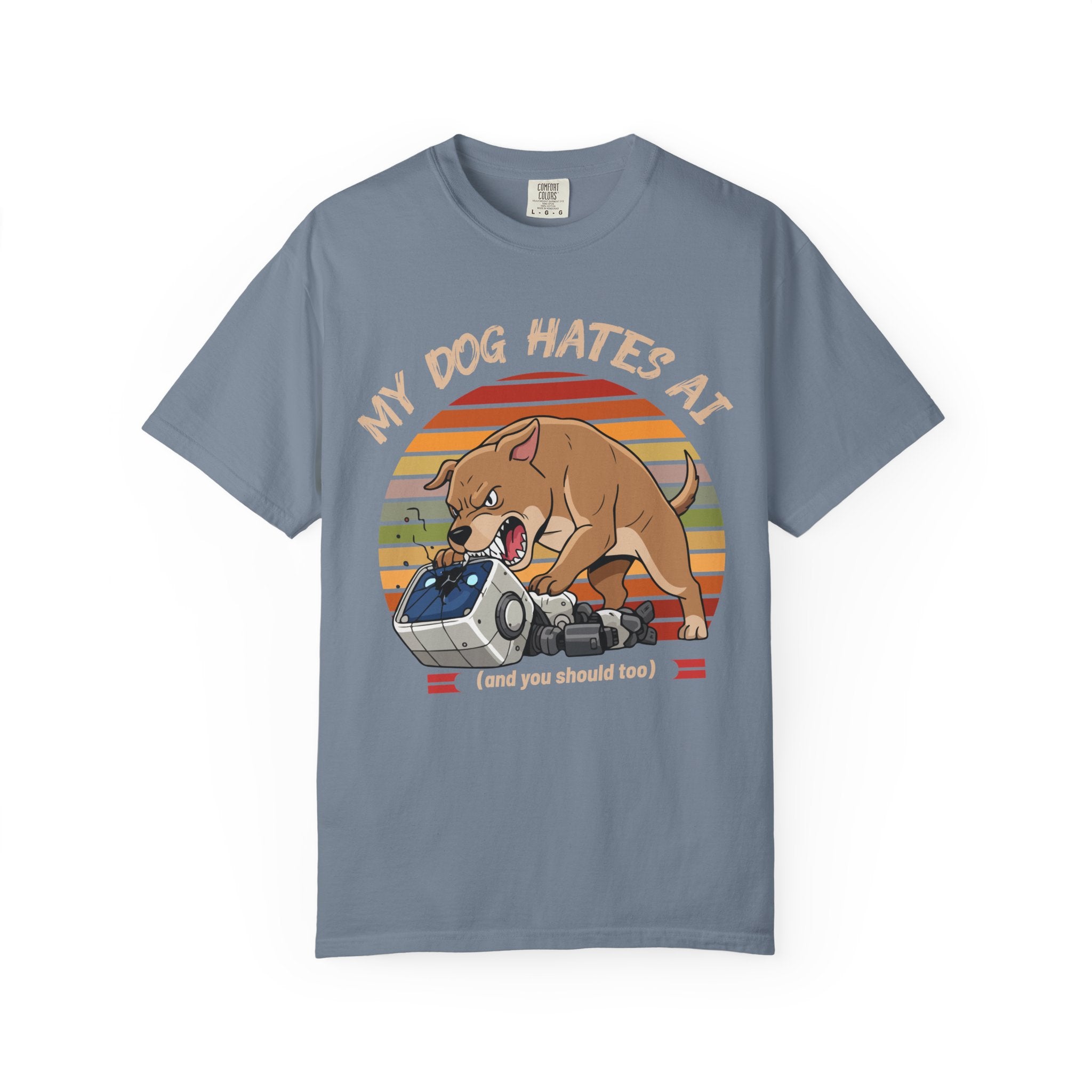 My Dog Hates AI T-Shirt (Front Only)