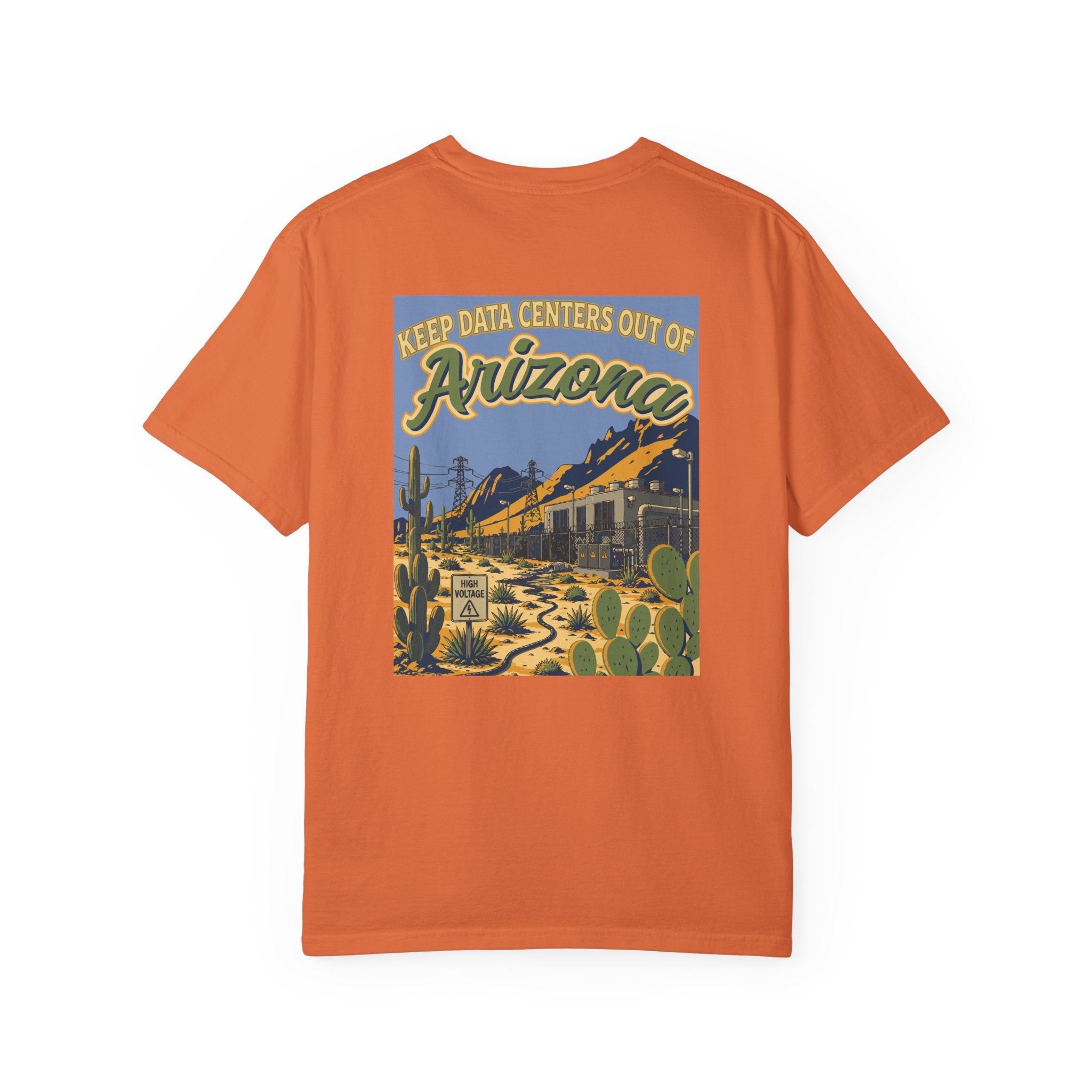 Keep Data Centers Out of Arizona T-Shirt (Front and Back)