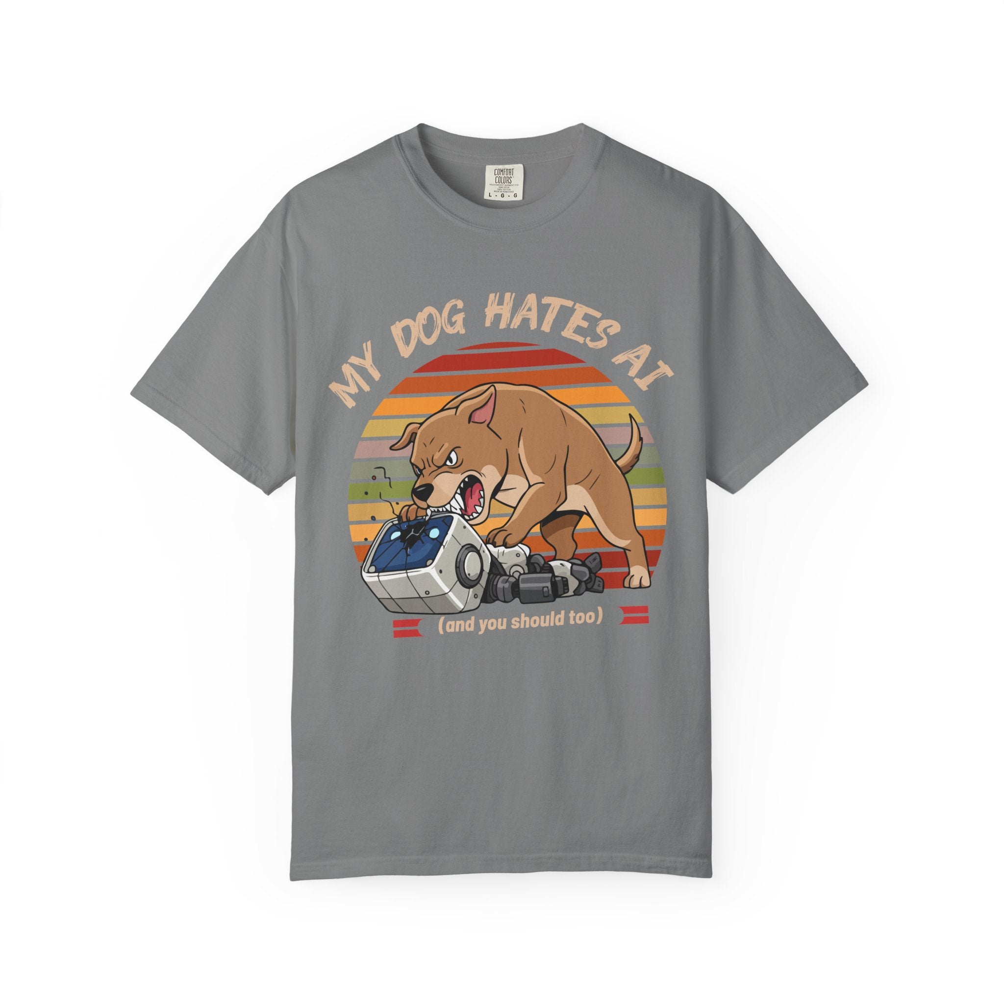 My Dog Hates AI T-Shirt (Front Only)