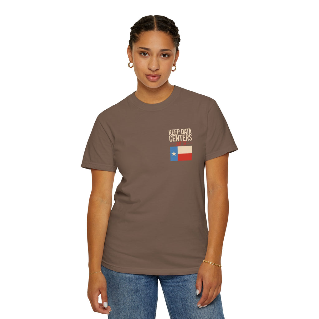 Keep Data Centers Out of Texas T-Shirt (Front and Back)