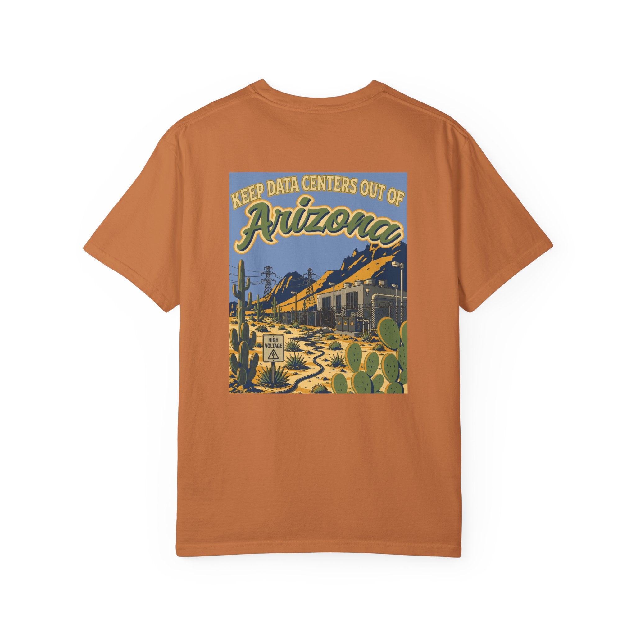 Keep Data Centers Out of Arizona T-Shirt (Front and Back)