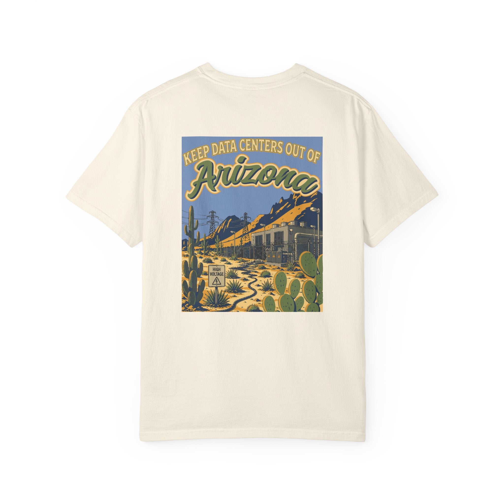 Keep Data Centers Out of Arizona T-Shirt (Front and Back)
