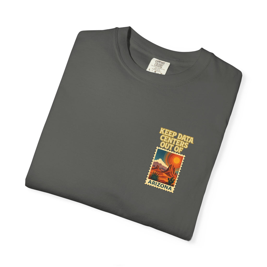 Keep Data Centers Out of Arizona T-Shirt (Front and Back)