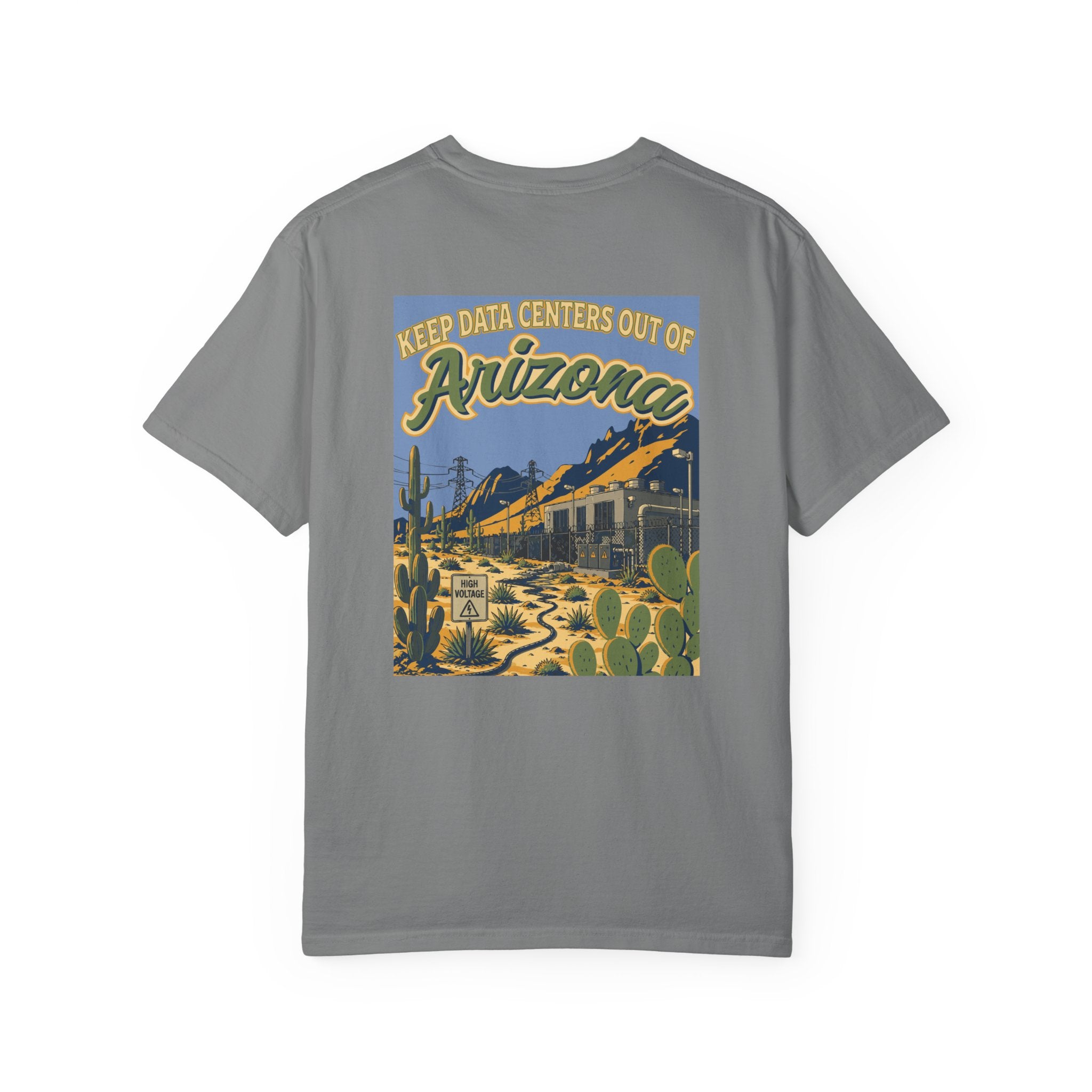 Keep Data Centers Out of Arizona T-Shirt (Front and Back)